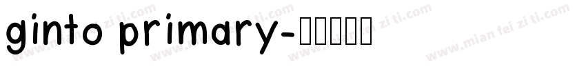ginto primary字体转换